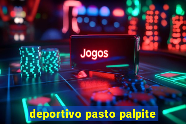 deportivo pasto palpite